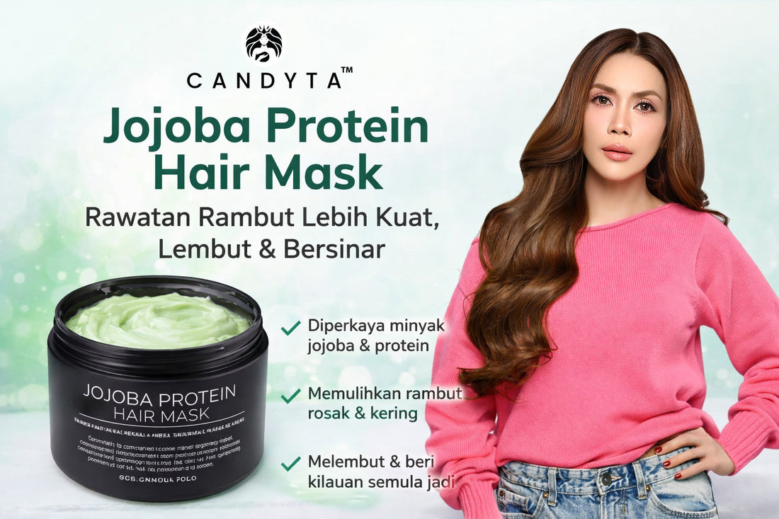 Jojoba Protein Hair Mask: Rahsia Rambut Lebih Kuat, Lembut & Bersinar Secara Semula Jadi